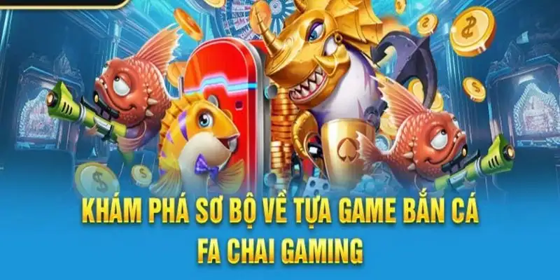 FC bắn cá chất lượng đỉnh cao tại sân chơi GK88