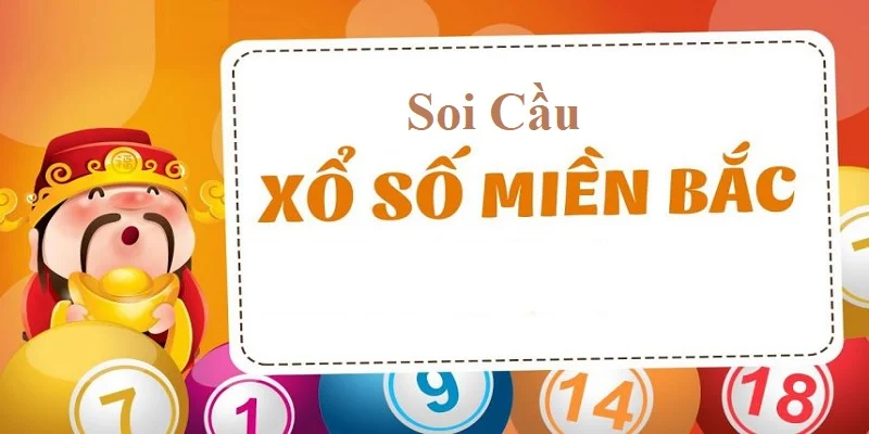 Soi cầu xổ số miền Bắc